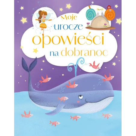 Moje Urocze Opowieści Na Dobranoc