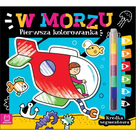 W MORZU. PIERWSZA KOLOROWANKA