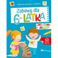 Zabawy dla 6latka. Wzorowy Maluch
