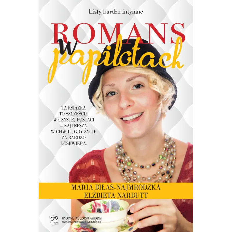 LISTY BARDZO INTYMNE. ROMANS W PAPILOTACH - Czarno na białym