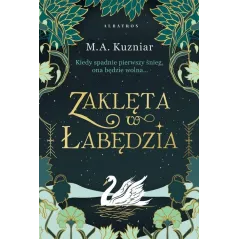ZAKLĘTA W ŁABĘDZIA