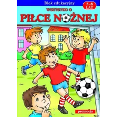 Wszystko o piłce nożnej dla dzieci 58 lat Iwona Gawryś