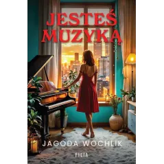 JESTEŚ MUZYKĄ