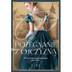 POŻEGNANIE Z OJCZYZNĄ