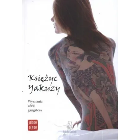 Księżyc Yakuzy Wyznania Córki Gangstera