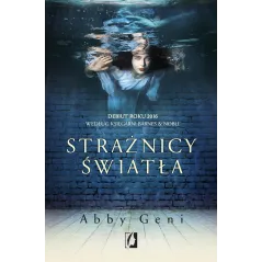 STRAŻNICY ŚWIATŁA Abby Geni - Kobiece