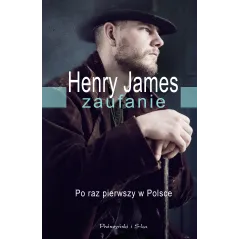 ZAUFANIE Henry James - Prószyński