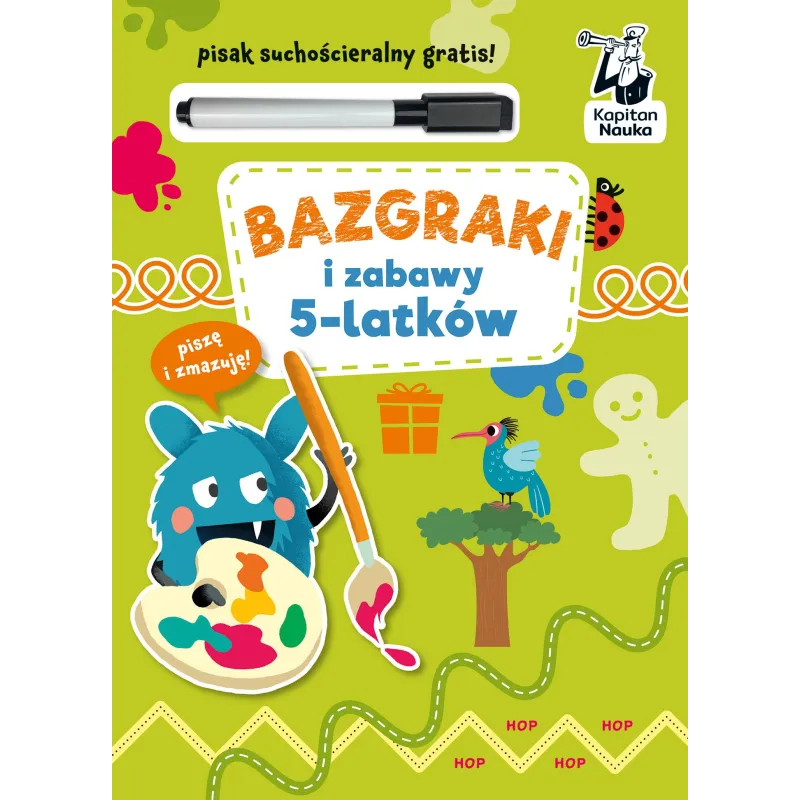 Bazgraki i zabawy 5latków. Kapitan Nauka. Bazgraki Katarzyna Szumska