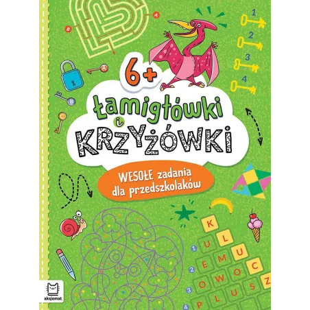 Łamigłówki i krzyżówki. Wesołe zadania dla przedszkolaków 6 Beata Karlik