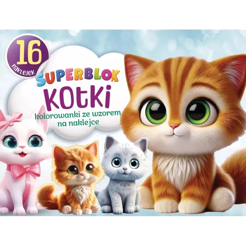 SUPERBLOK KOTKI. KOLOROWANKI ZE WZOREM NA NAKLEJCE