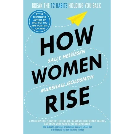 HOW WOMEN RISE