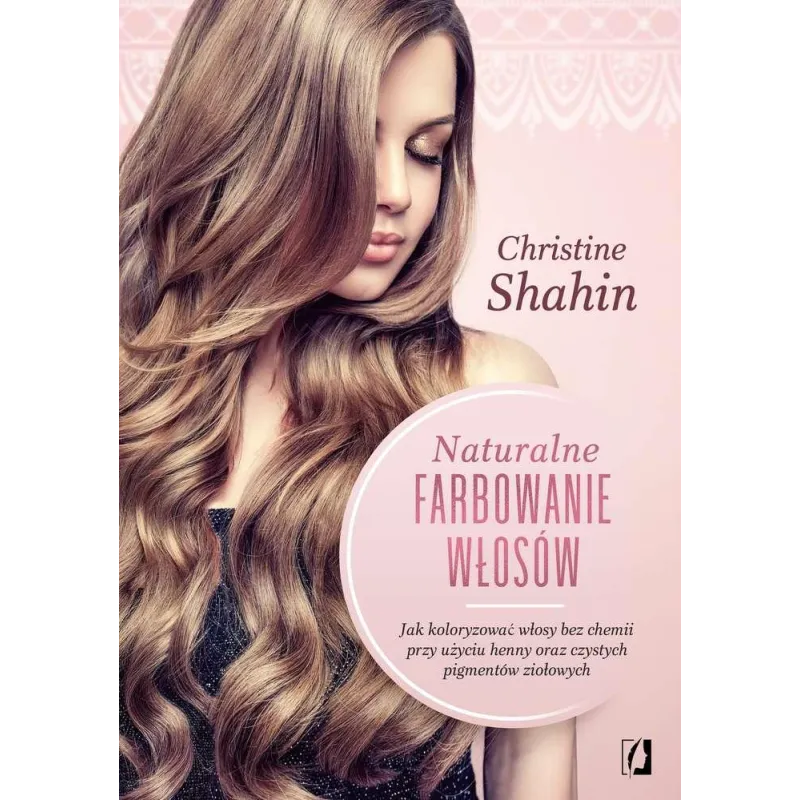 NATURALNE FARBOWANIE WŁOSÓW - Kobiece