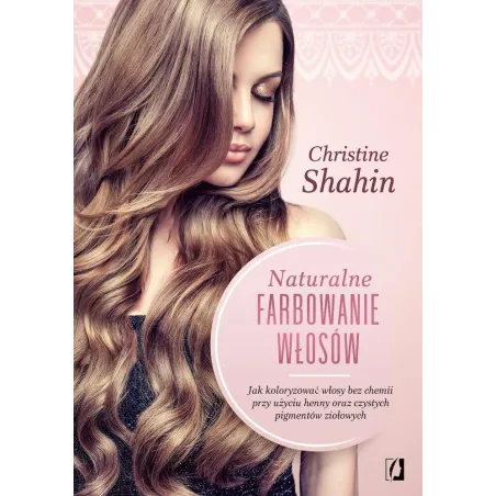 NATURALNE FARBOWANIE WŁOSÓW - Kobiece