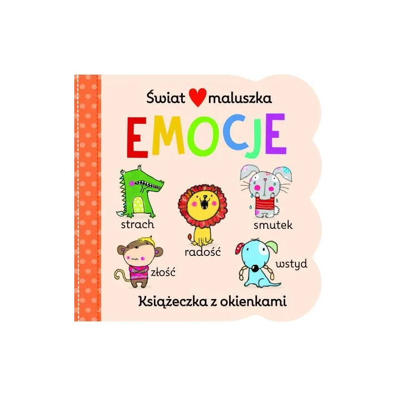 EMOCJE. ŚWIAT MALUSZKA. KSIĄŻECZKA Z OKIENKAMI