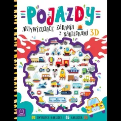 POJAZDY. AKTYWIZUJĄCE ZADANIA Z NAKLEJKAMI 3D