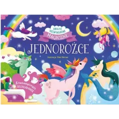 JEDNOROŻCE. MAGICZNE OBRAZKI TRÓJWYMIAROWE. ROZKŁADANKI