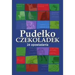 PUDEŁKO CZEKOLADEK. 24 OPOWIADANIA