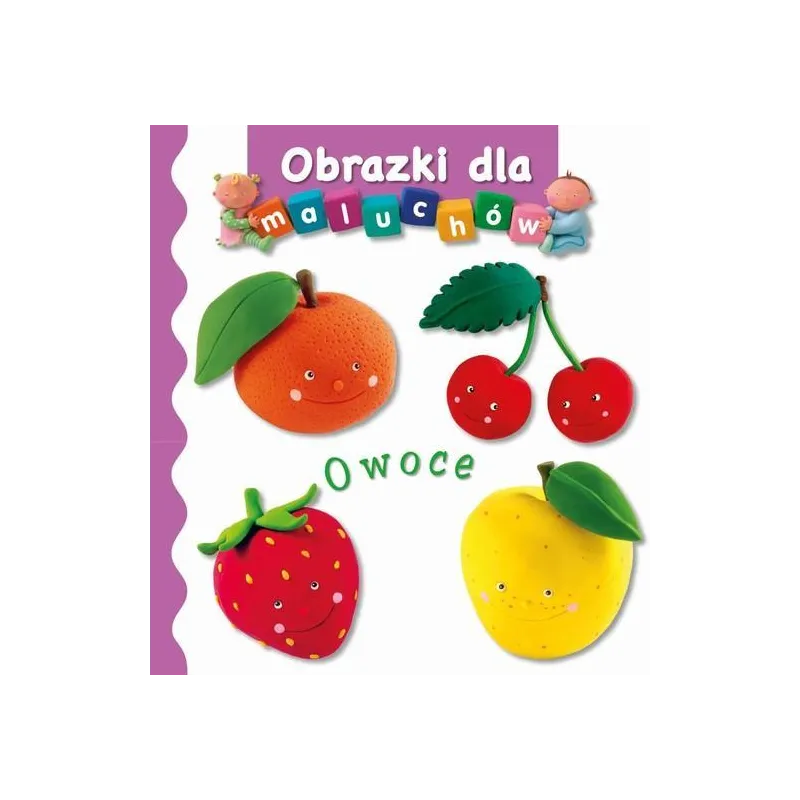 OWOCE. OBRAZKI DLA MALUCHÓW