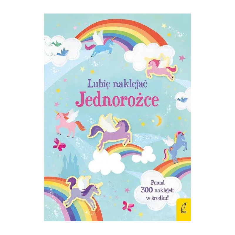 JEDNOROŻCE. LUBIĘ NAKLEJAĆ