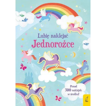JEDNOROŻCE. LUBIĘ NAKLEJAĆ