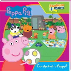 Co słychać u Peppy Świnka Peppa. Szukam i mam Opracowanie zbiorowe