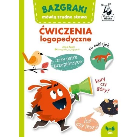 ĆWICZENIA LOGOPEDYCZNE. BAZGRAKI MÓWIĄ TRUDNE SŁOWA KAPITAN NAUKA 4-6 LAT