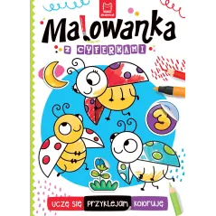 Malowanka z cyferkami. Uczę się przyklejam koloruję Agata Kaczyńska