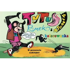 Tytus Romek i A\Tomek. Kolorowanka 2 Henryk Jerzy Chmielewski