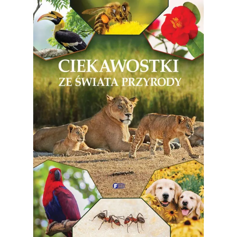 CIEKAWOSTKI ZE ŚWIATA PRZYRODY CIEKAWOSTKI ZE ŚWIATA PRZYRODY