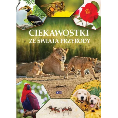 CIEKAWOSTKI ZE ŚWIATA PRZYRODY