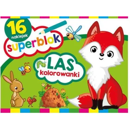 LAS. KOLOROWANKI. SUPERBLOK Z NAKLEJKAMI
