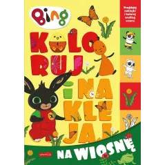 BING. KOLORUJ I NAKLEJAJ NA WIOSNĘ. KOLORUJ I NAKLEJAJ