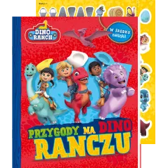PRZYGODY NA DINO RANCZO. DINO RANCH. ACTIVITY Z NAKLEJKAMI