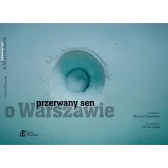 PRZERWANY SEN O WARSZAWIE