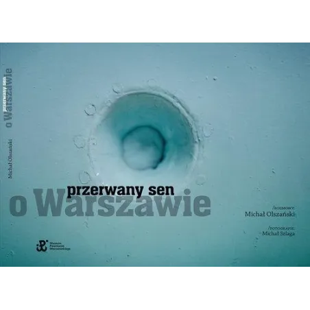 PRZERWANY SEN O WARSZAWIE