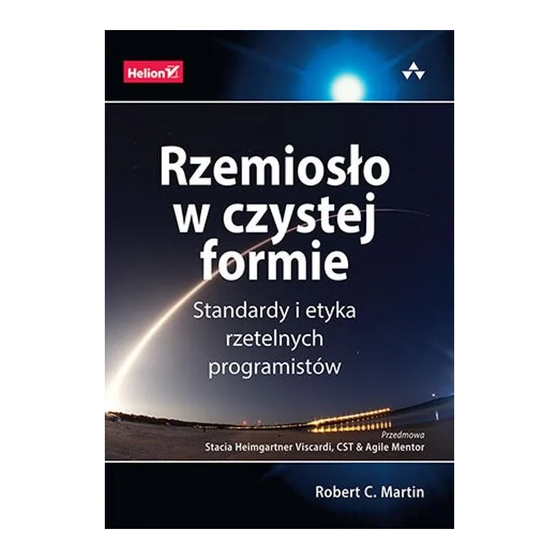 RZEMIOSŁO W CZYSTEJ FORMIE. STANDARDY I ETYKA RZETELNYCH PROGRAMISTÓW RZEMIOSŁO W CZYSTEJ FORMIE. STANDARDY I ETYKA RZETELNYCH PROGRAMISTÓW