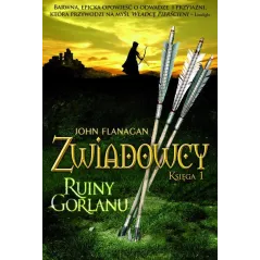 RUINY GORLANU. ZWIADOWCY 1 John Flanagan - Jaguar