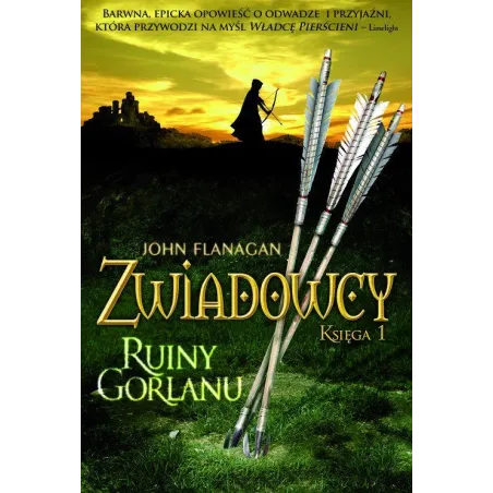 RUINY GORLANU. ZWIADOWCY 1 John Flanagan - Jaguar