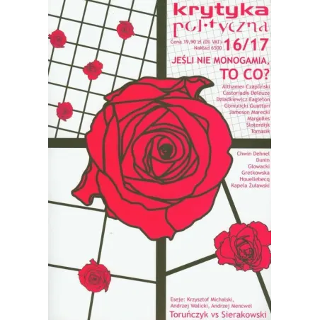 JEŚLI NIE MONOGAMIA, TO CO? KRYTYKA POLITYCZNA 16-17