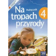 Przyroda  SP KL 4. Podręcznik. Na tropach przyrody 2012 Marcin Braun