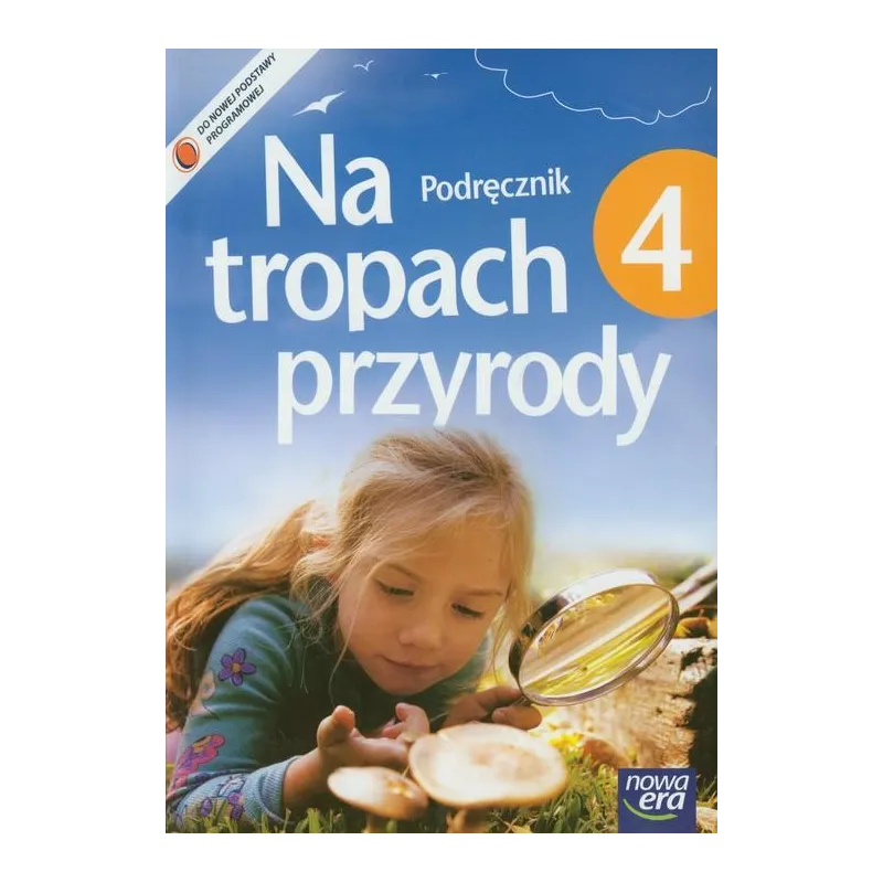 Przyroda  SP KL 4. Podręcznik. Na tropach przyrody 2012 Marcin Braun