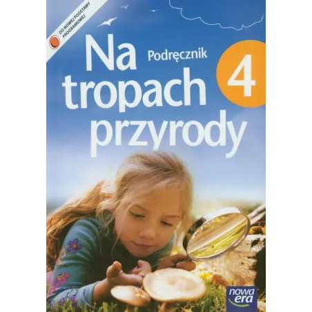 Na Tropach Przyrody 4. Podręcznik. Szkoła Podstawowa