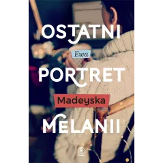 OSTATNI PORTRET MELANII - Rebis