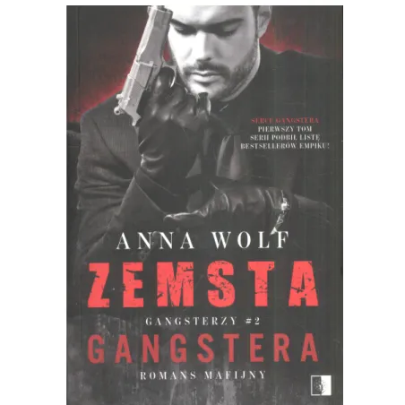 ZEMSTA GANGSTERA Anna Wolf - NieZwykłe