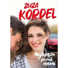 NAJLEPSZE PRZED NAMI Zuzanna Kordel - Znak