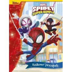 Spidey i Superkumple. Marvel. Bajkowe przygody Ewa Ziembińska