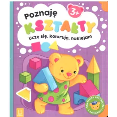 POZNAJĘ KSZTAŁTY UCZĘ SIĘ KOLORUJĘ NAKLEJAM Sylwia Kajdana 3+ - Aksjomat