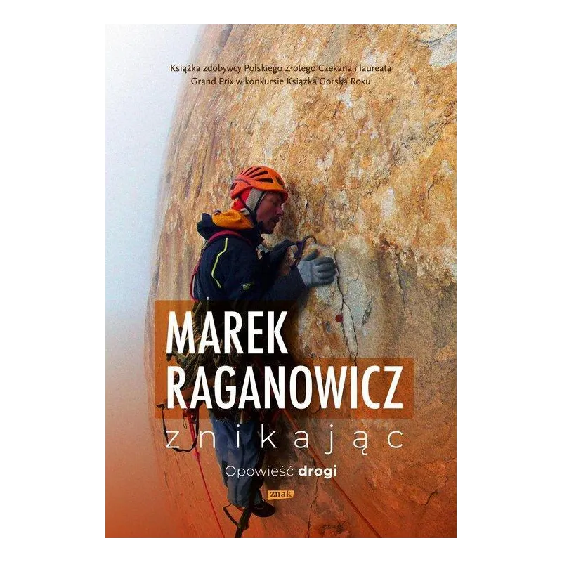 ZNIKAJĄC Marek Raganowicz - Znak