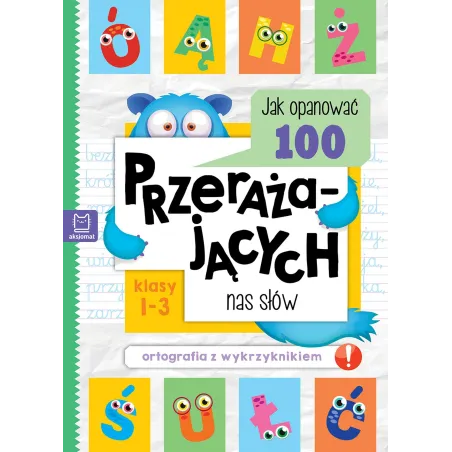 Jak Opanować 100 Przerażających Nas Słów. Ortografia Z Wykrzyknikiem