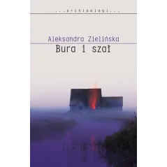 BURA I SZAŁ Aleksandra Zielińska - WAB